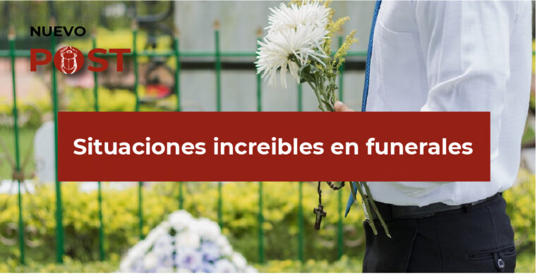 Situaciones increíbles en funerales